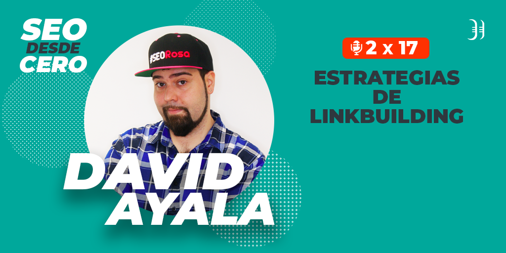 estrategias de linkbuilding david ayala