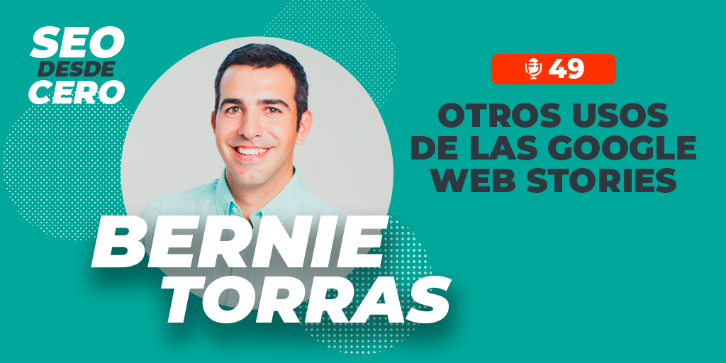 google web stories bernie torras
